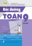 BỒI DƯỠNG TOÁN LỚP 9 - TẬP 1 (Kết nối tri thức với cuộc sống)
